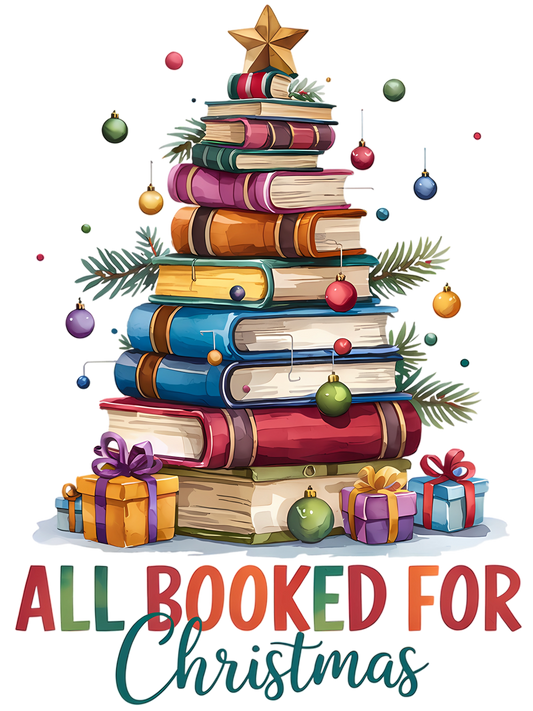 All Booked Up For Christmas Graphic T-Shirt – Book Lover Holiday Tee by Blingdazzel