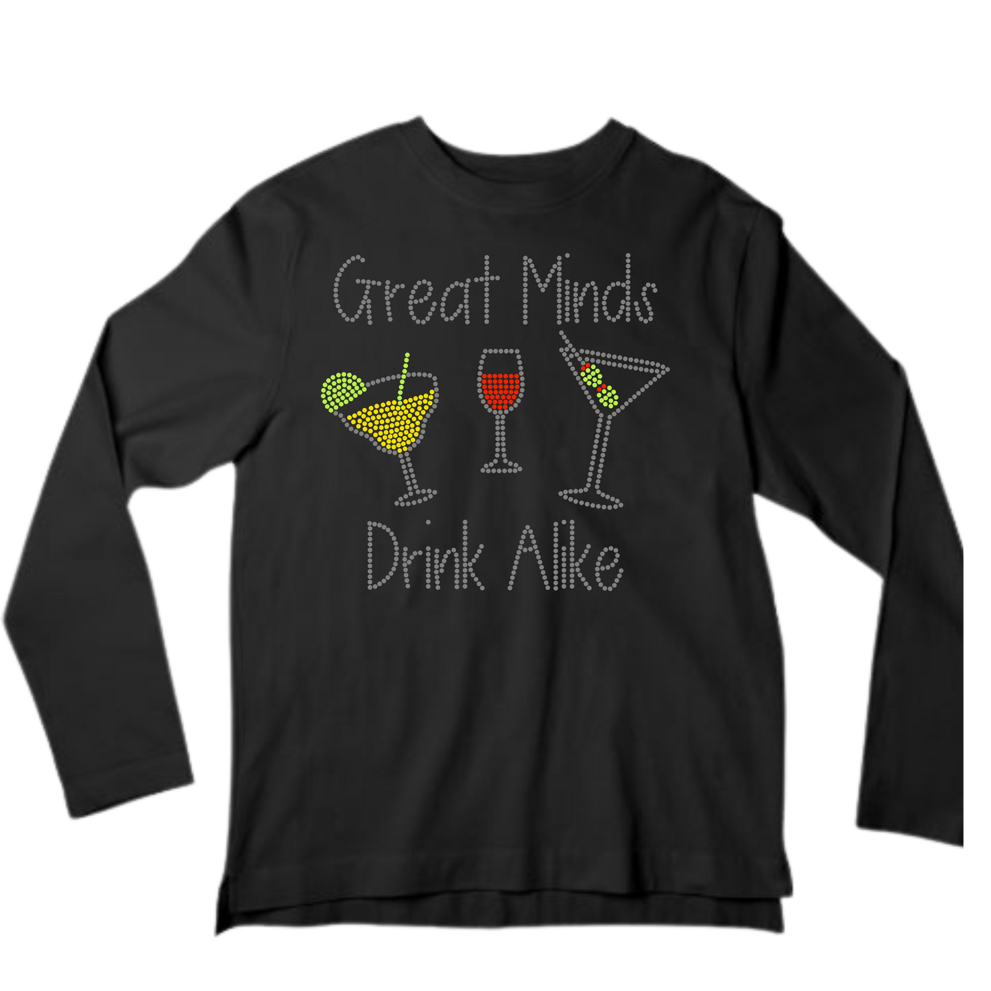 Great Minds Drink Alike Rhinestone Shirt – Funny Wine Sparkle Bling Tee | Blingdazzel LONG SLEEVE T-SHIRT