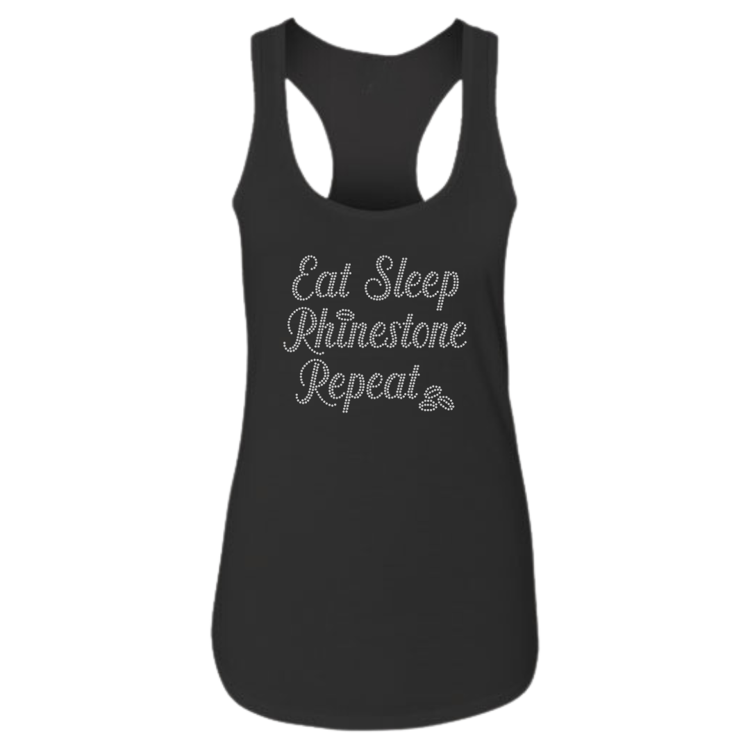 Eat Sleep Rhinestone Repeat Rhinestone shirts