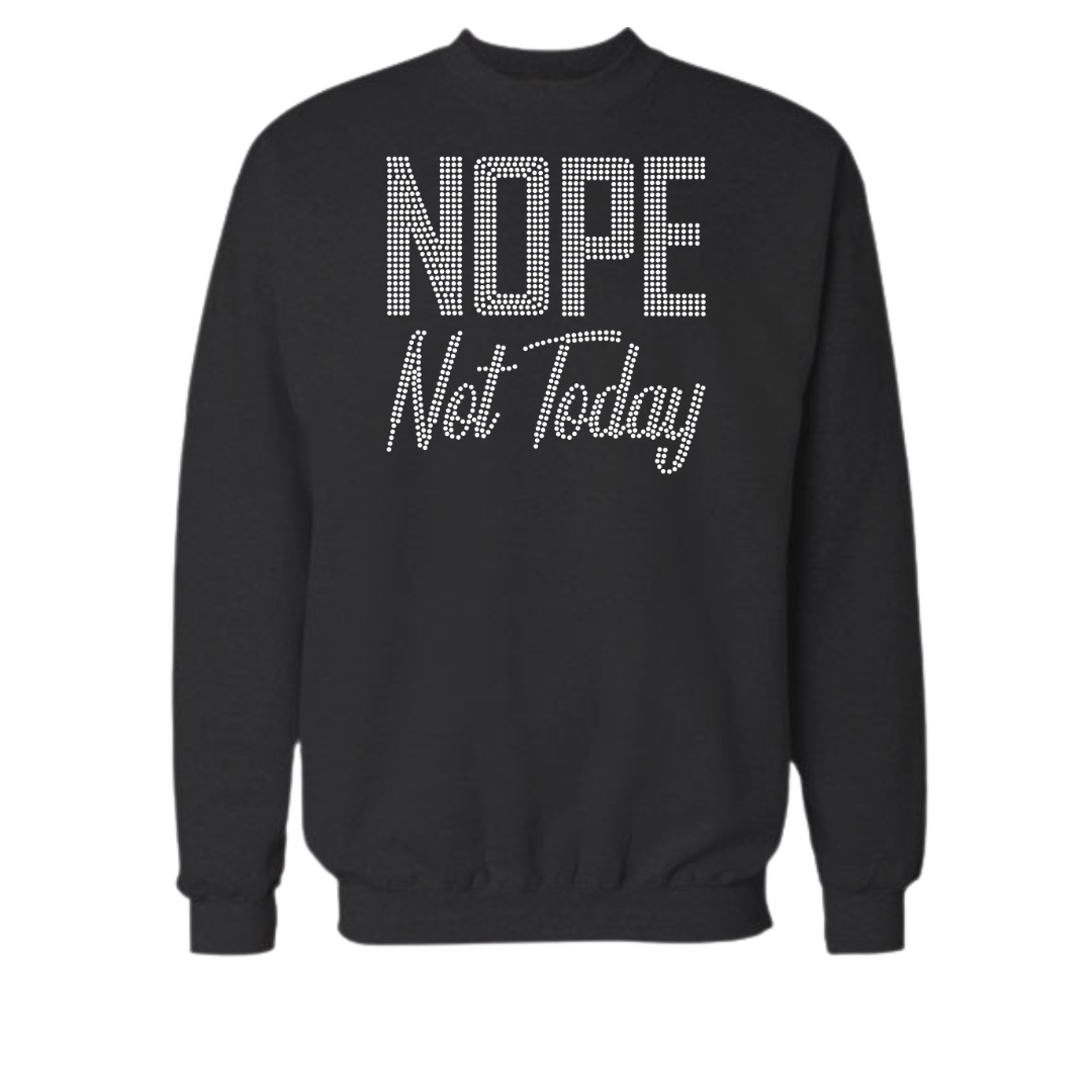 Nope Not Today Rhinestone shirts