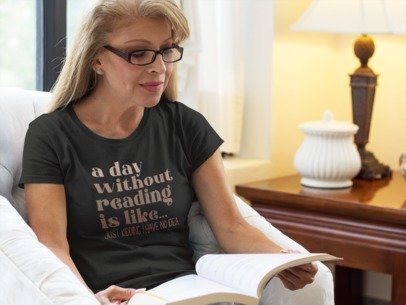 A Day Without Reading is Like… Just Kidding, I Have No Idea!