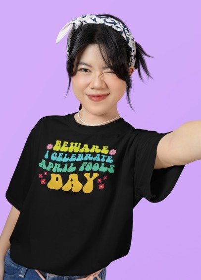 "Beware – I Celebrate April Fools" Graphic Design Apparel