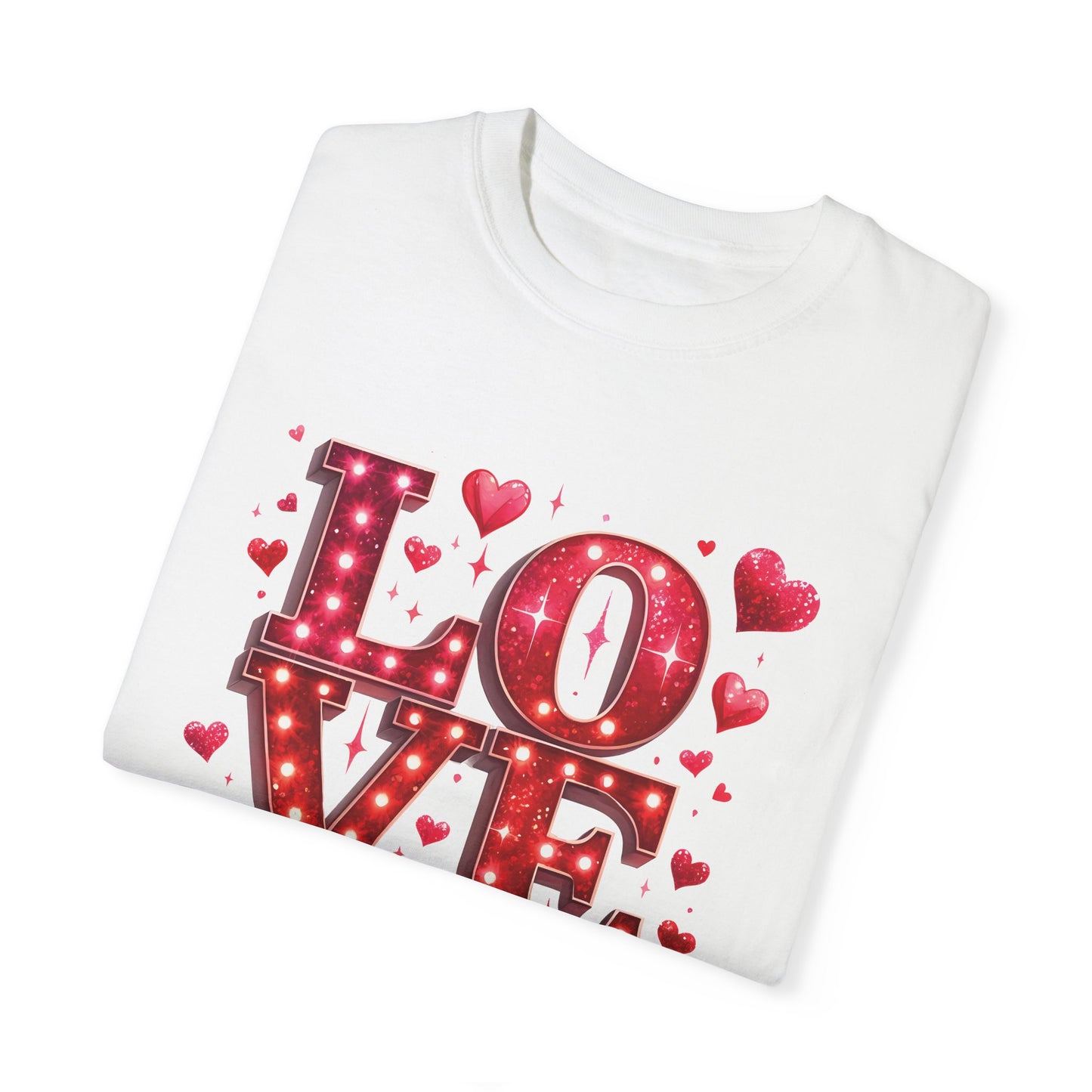 LOVE Valentines Day Comfort Colours T-shirt