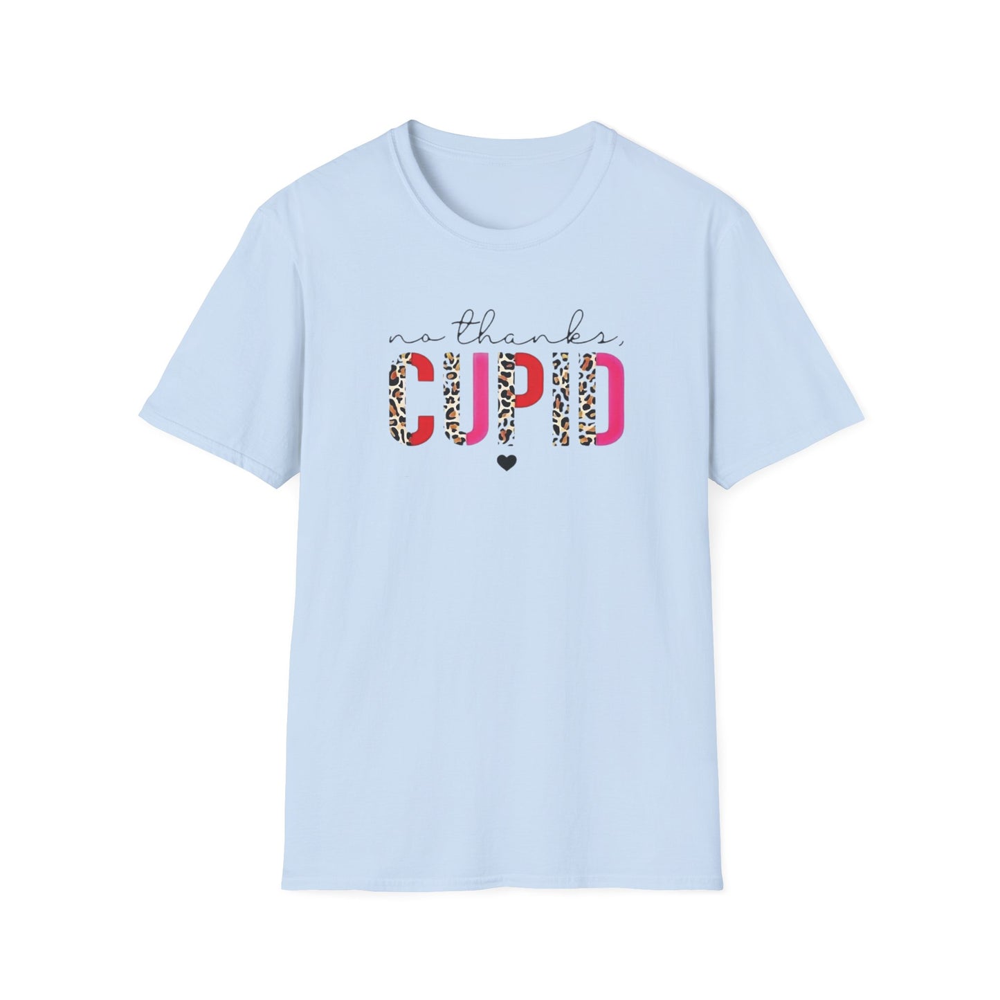 Funny Valentine's Day Unisex T-Shirt - No thanks Cupid