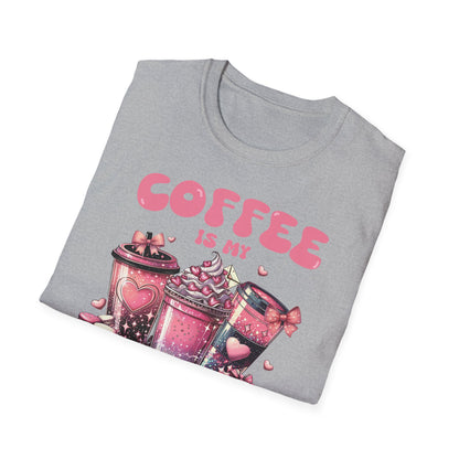 Pink Coffee is my Valentine T-Shirt