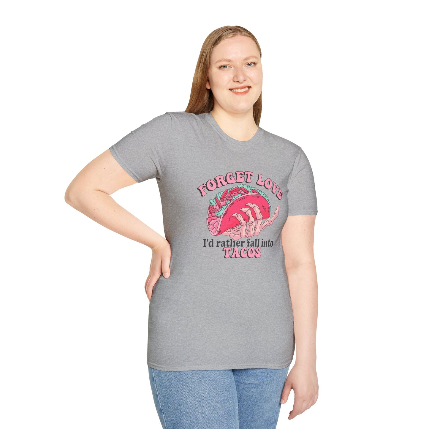 Forget Love, I’d Rather Fall into Tacos" Pink Comfort Colors 1717 T-Shirt