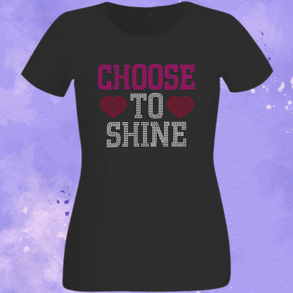 Choose to Shine Rhinestone Apparel