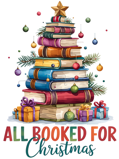All Booked Up For Christmas Graphic T-Shirt – Book Lover Holiday Tee by Blingdazzel