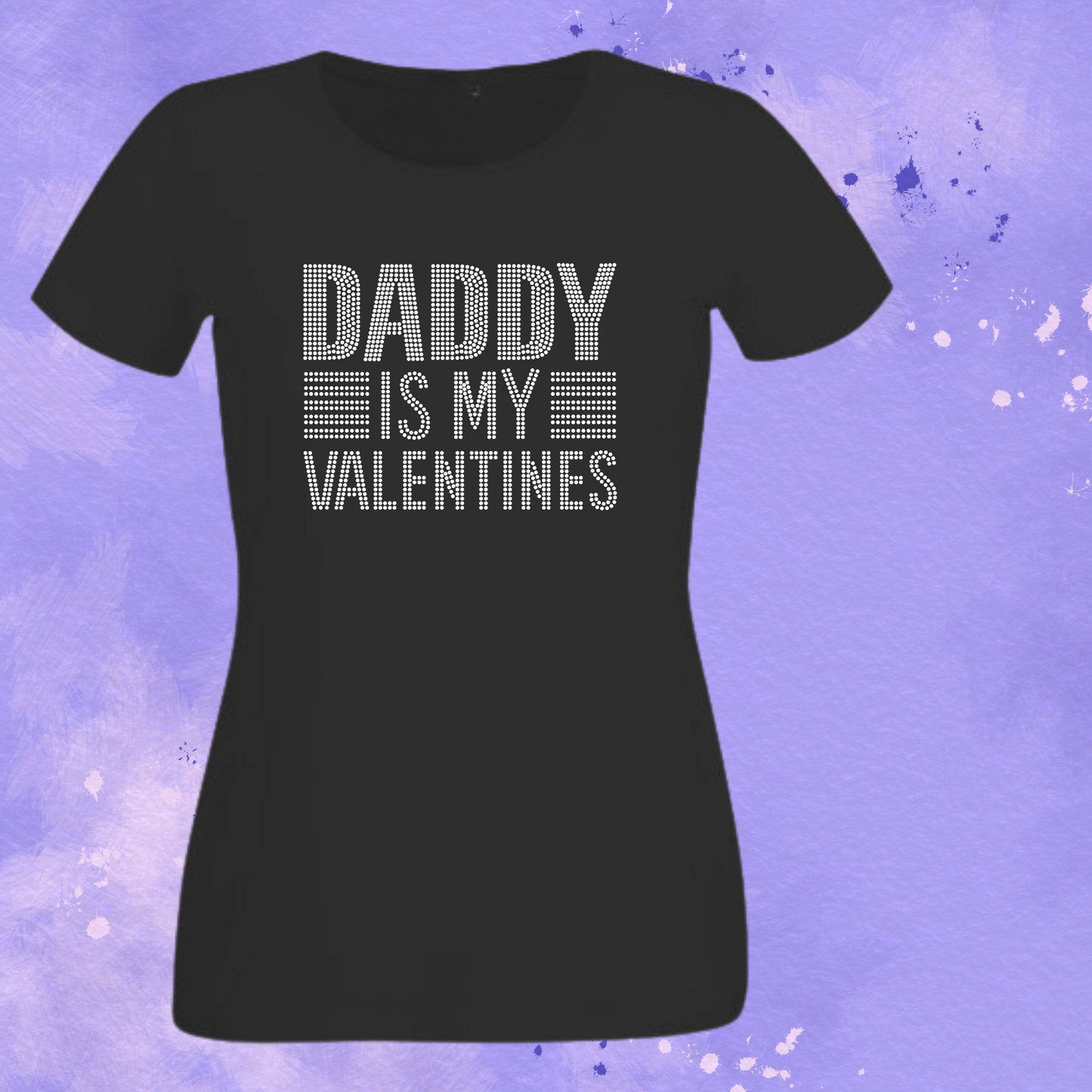 Daddy is my Valentine Rhinestone Collection