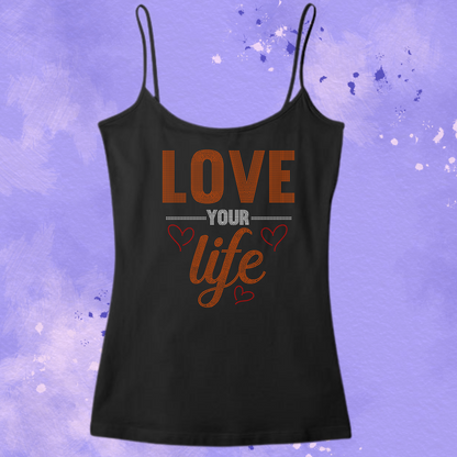 Love your Life Rhinestone Apparel