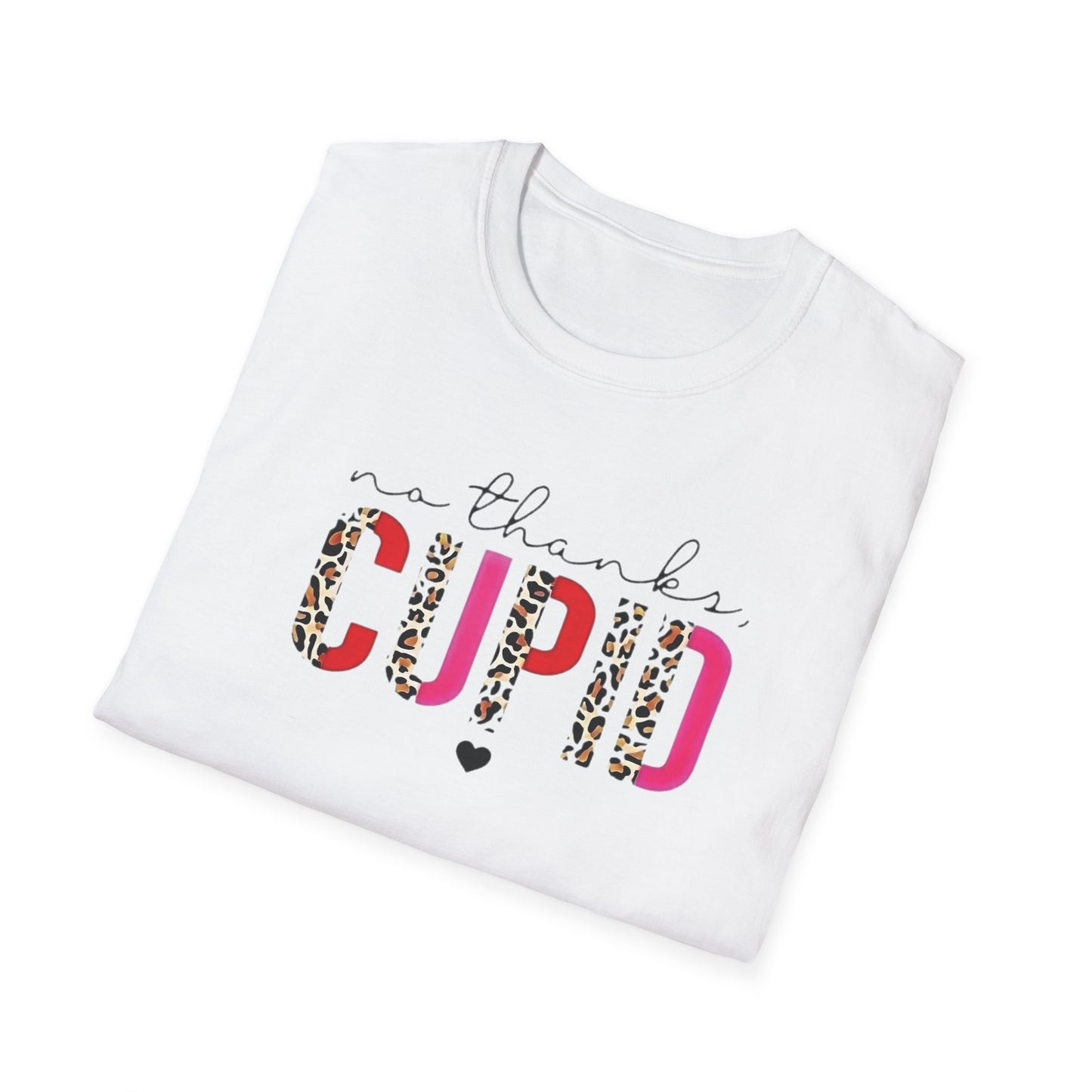 Funny Valentine's Day Unisex T-Shirt - No thanks Cupid