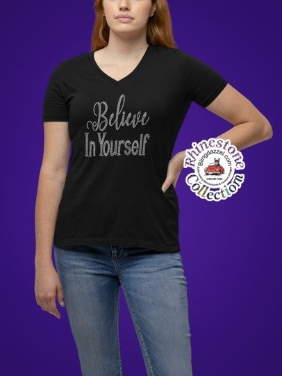 Believe in Yourself Rhinestone Apparel