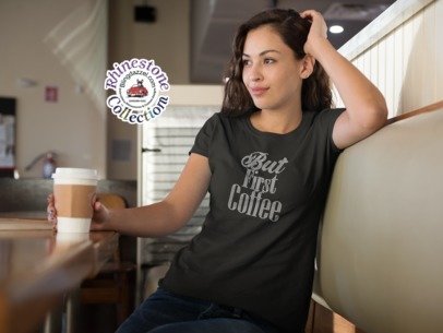 But First Coffee Rhinestone Apparel