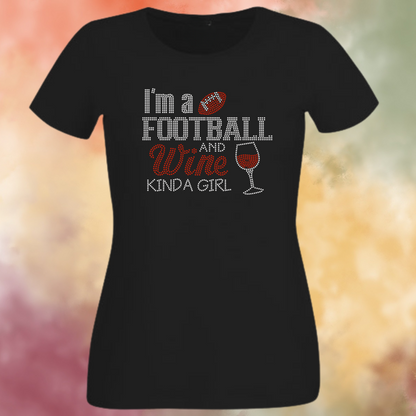 Wine and Football Kinda Girl Rhinestone Apparel