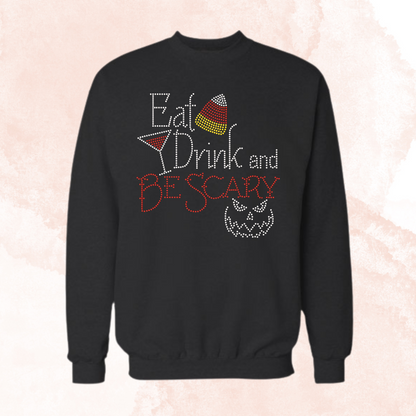 Eat Drink and Be Scary Rhinestone Apparel