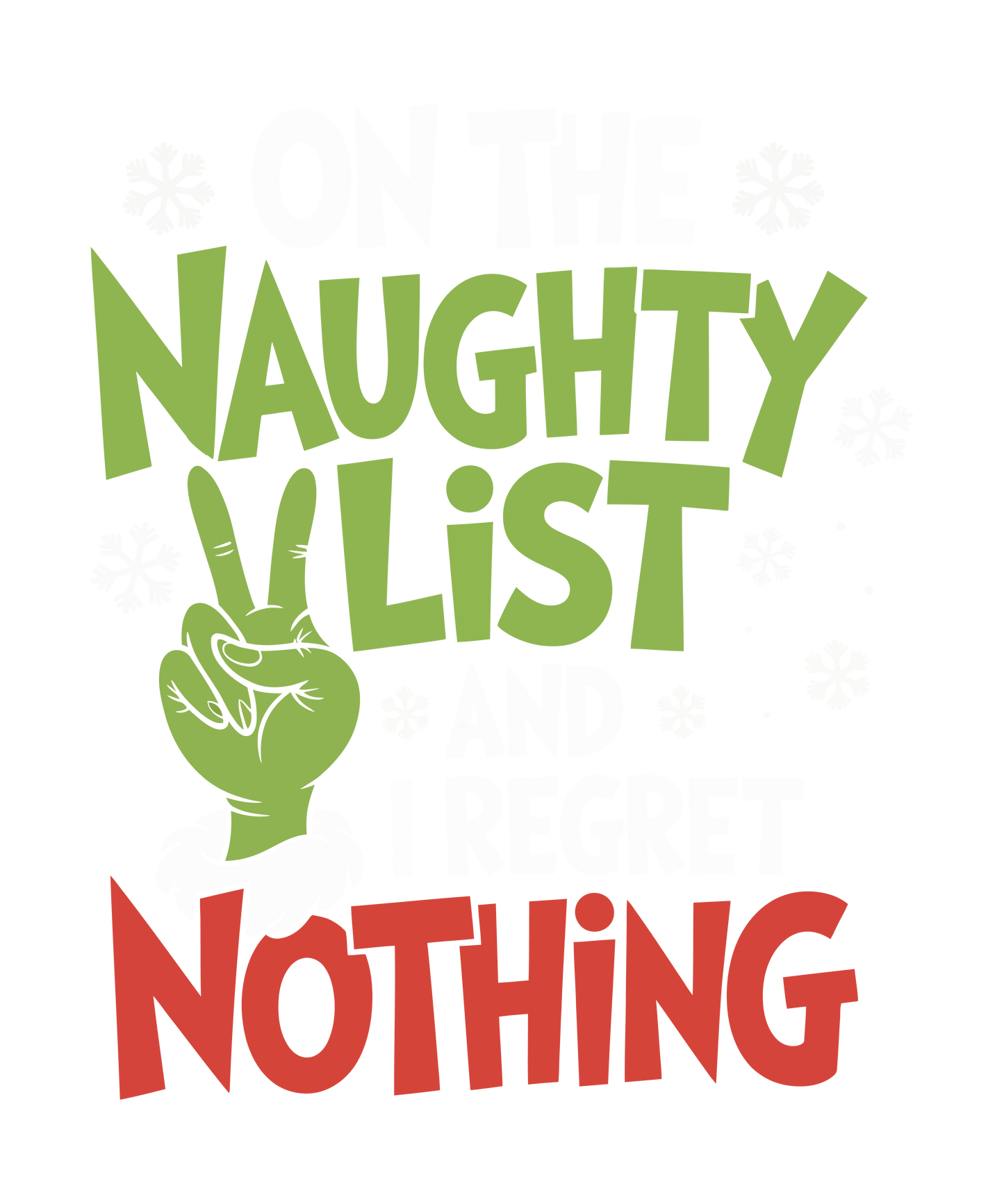 On the Naughty List and Regret Nothing T-Shirt, Funny Christmas Graphic Tee with Peace Sign Hand