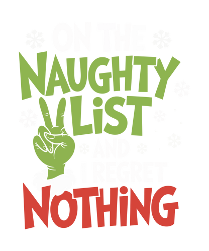 On the Naughty List and Regret Nothing T-Shirt, Funny Christmas Graphic Tee with Peace Sign Hand