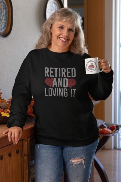 Retired and Loving It Rhinestone Shirt – Retirement Sparkle Bling Tee | Blingdazzel