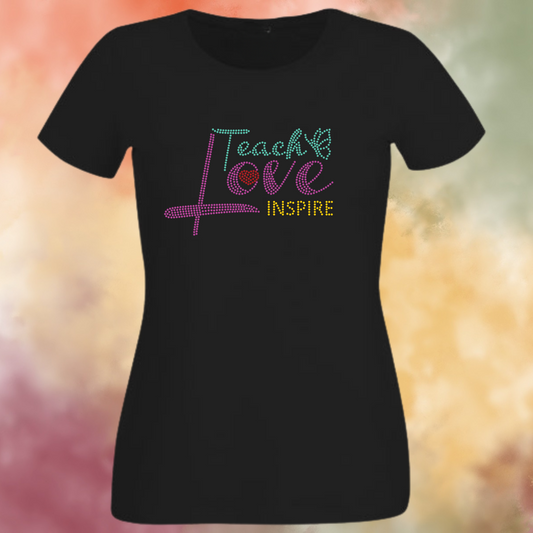 Teach Love Inspire Rhinestone Apparel