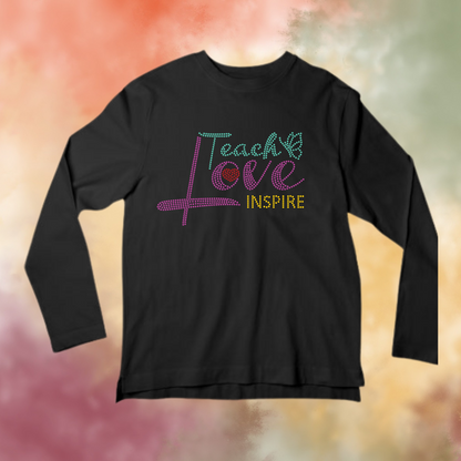 Teach Love Inspire Rhinestone Apparel