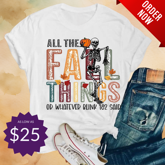 All the Fall Things - Blink-182 Inspired T-Shirt