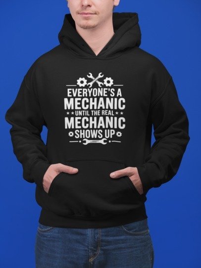 Everyone’s a Mechanic Until a Real One Shows Up - Graphic Design