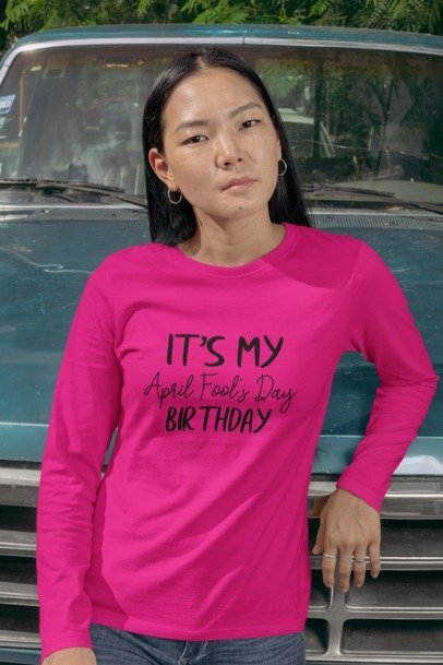 It's My April Fools' Birthday Apparel - Celebrate with a Twist!