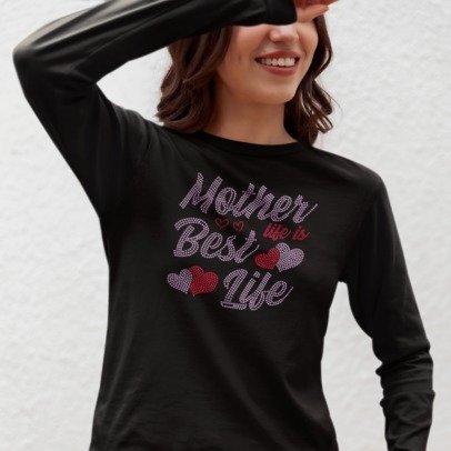 Mother Life is the Best Life Rhinestone Shirt – Sparkle Mom Bling Apparel | Blingdazzel Long Sleeve T-shirt Black