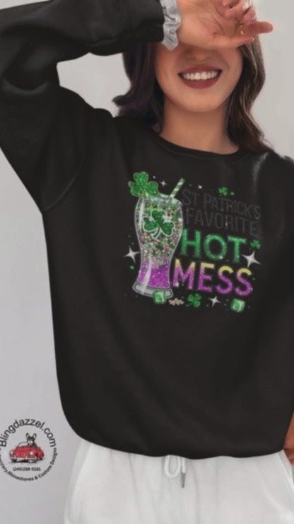 St. Patrick’s Favorite Hot Mess - Graphic Design