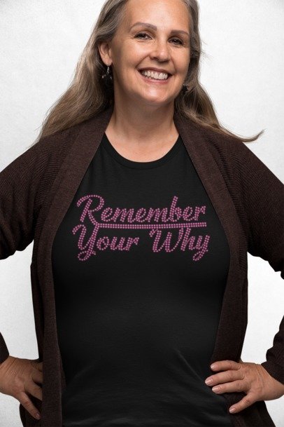 Remember Your Why Rhinestone Shirt – Motivational Sparkle Bling Tee | Bling Dazzel T-shirt Black