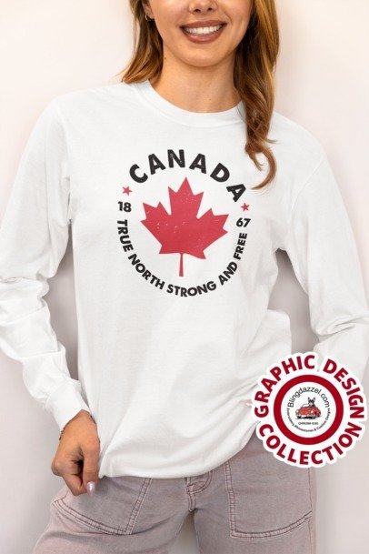 Canada True North Strong and Free Graphic Design