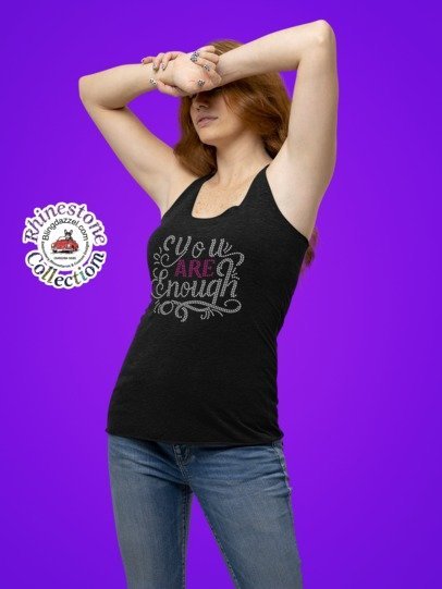 You are Enough Rhinestone Apparel